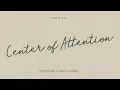 Lagu NONAH - Center of Attention (Official Lyric Video)