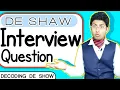 De Shaw Interview Questions DECODING DE SHAW