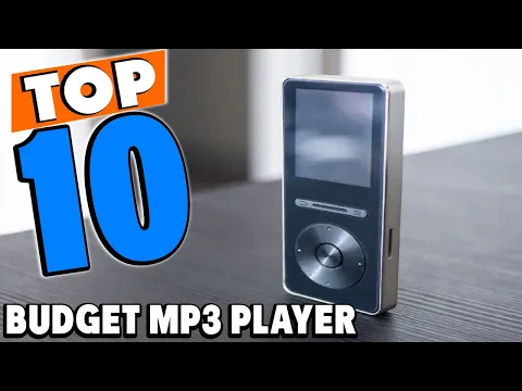 Download MP3 Top 10 Best Budget MP3 Players Review In 2024