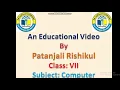 Class - VII Computer Conditional Control Statements