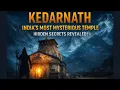 Lagu Kedarnath: India’s Most Mysterious Temple | Hidden Secrets Revealed