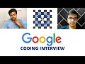 GOOGLE Coding Interview Mock Google Onsite Interview