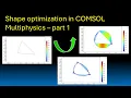 Shape optimization in COMSOL Multiphysics - part 1