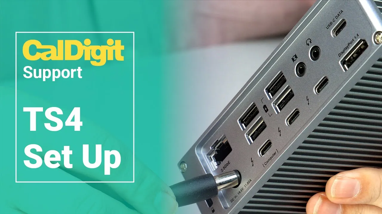 CalDigit TS4 | Thunderbolt Station 4 | Set Up Guide
