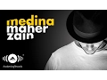 Download Lagu Maher Zain - Medina | ماهر زين - مدينة (Official Audio)