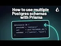 How to Use Multiple Schemas with Prisma