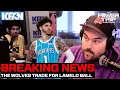 BREAKING The Wolves Just Landed LaMelo Ball The Power Trip