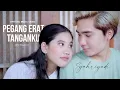 Download Lagu Syahriyadi  - Pegang Erat Tanganku (Official Music Video)