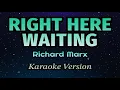 Download Lagu Richard Marx - Right Here Waiting (Karaoke Version) | with a wide piano instrument