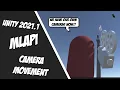 Unity 2021 1 - MLAPI Camera