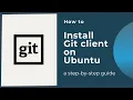 How to install Git client on Ubuntu