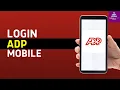 ADP Mobile Login 2024 How to Login to ADP Full Guide