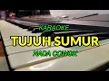 Download Lagu TUJUH SUMUR KARAOKE NADA COWOK KORG PA700