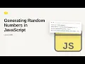 JavaScript - Web development basic Series Generating Random Numbers in JavaScript