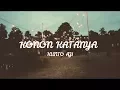 Kunto Aji - Konon Katanya lirik
