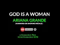 Ariana Grande - God Is a Woman ( KARAOKE with BACKING VOCALS )