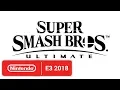 Super Smash Bros Ultimate - E3 2018