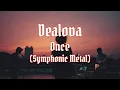 Lagu Dealova -  Once (Symphonic Metal)