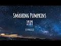 Smashing Pumpkins - 1979 (Lyrics)