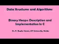 24A Binary Heaps Priority Queues Description and Implementation in C