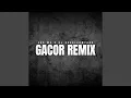 Lagu GACOR (feat. Dj Doubledmygod) [Remix]