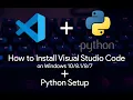 How to Download and Install Visual Studio Code Python Setup on Windows 7 2020
