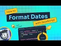 How to Format Dates with Vanilla JavaScript
