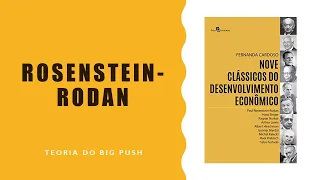 Rosenstein-Rodan  - a Teoria do Big Push