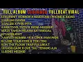 Download Lagu DJ FULLBEAT 1 JAM NONSTOP| FULL ALBUM DJ BORNEO FULLBEAT VIRAL TIKTOK