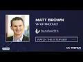 Download Lagu UC Trends 2022 - Matt Brown, VP of Product, Bandwidth