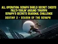 All Operation Seraph Shield Secret Chests - Multi-Toolin Around Seraph s Secrets Destiny 2