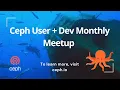 Ceph User Dev Monthly - August 2026