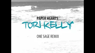 Download Tori Kelly -  Paper Hearts One Sage Remix MP3