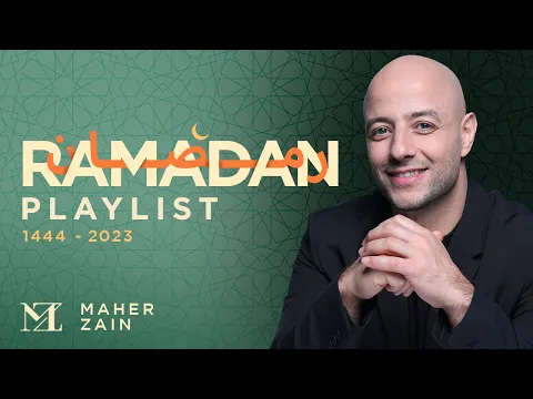 Download MP3 Maher Zain - Ramadan Playlist