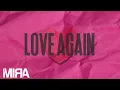 Download Lagu MIRA - Love Again (Lyric Video)