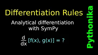 Rules for Derivatives Analytical differentiation with Python