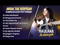 Lagu Maulana Ardiansyah - ANDAI TAK BERPISAH - MENGAPA KAU BERUBAH || LAGU POP REGGAE TERBARU 2025