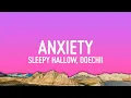 Download Lagu Sleepy Hallow - Anxiety (Lyrics) ft. Doechii