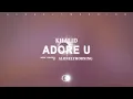 Khalid - Adore U (Lyrics)