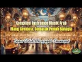 Lagu Kompilasi Instrumen Musik Arab Riang Gembira Penuh Bahagia || Bagus Untuk Menggugah Semangat