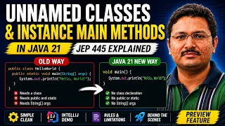 Unnamed Classes and Instance Main Methods in Java 21 JEP 445 Explained