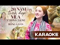 Lagu Karaoke 20 Năm Tình Đẹp Mùa Chôm Chôm - Hồng Loan | Karaoke Tone Nữ
