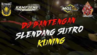 Download DJ BANTENGAN SLENDANG SUTRO KUNING SRI SINGO LAWU (PASUKAN NDOYONG) REMIXER AS PROJECT MP3