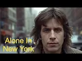 Lagu Alone in New York – Billy Joel Style 70’s Piano Ballad | Emotional, Melancholic \u0026 Cinematic Song