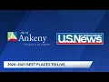 Ankeny named one of the best places to live in U S