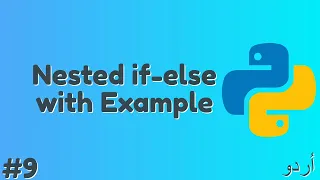 Python nested if else in Urdu Hindi Briefly Explained