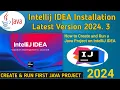 How to install IntelliJ IDEA 2024 3 on Windows 64 bit 2024 Update Java JDK 23