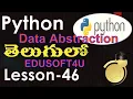 Data Abstraction or Data Hiding in Python-Lesson-46