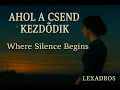Lagu Ahol a csend kezdődik