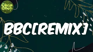 blaqbonez bbc remix lyrics